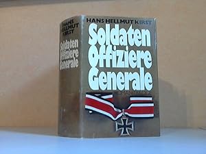 Seller image for Soldaten, Offiziere, Generale - Die Tragdie des Soldaten - Eine Triologie for sale by Andrea Ardelt