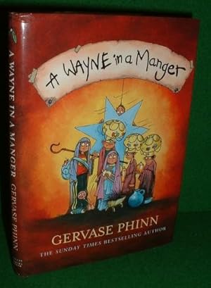 Seller image for A WAYNE IN A MANGER for sale by booksonlinebrighton
