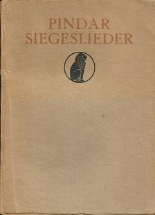 Siegeslieder. In Auswahl übertragen von Carl August Boethke. Eingeleitet von Benno v. Hagen