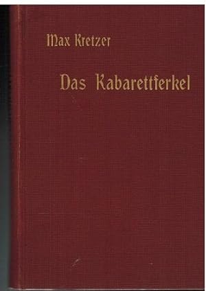 Bild des Verkufers fr Das Kabarettferkel u. a. Neue Berliner Geschichten von Max Kretzer. zum Verkauf von Antiquariat Appel - Wessling