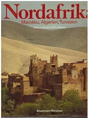 Seller image for Nordafrika. Marokko, Algerien, Tunesien. for sale by Antiquariat Appel - Wessling