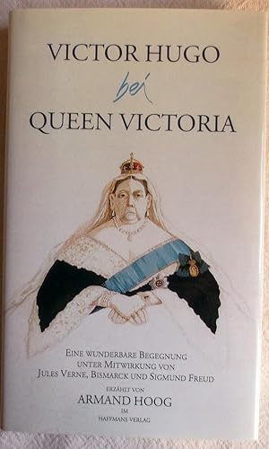 Victor Hugo bei Queen Victoria : Posse