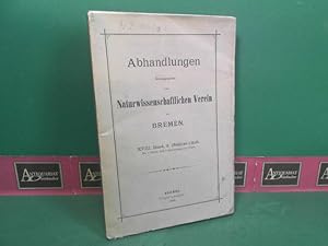 Abhandlungen herausgegeben vom Naturwissenschaftlichen Vereins zu Bremen - XVII. [17.] Band 1906,...