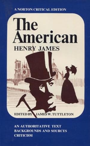 Seller image for The American (Norton Critical Edition) for sale by Kenneth A. Himber
