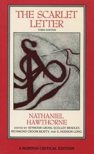 Seller image for The Scarlet Letter: An Authoritative Text Essays in Criticism and Scholarship (Norton Critical Editions) for sale by Kenneth A. Himber