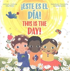 Seller image for This Is the Day! / !este Es El Dia! (bilingual) (Hardcover) for sale by Grand Eagle Retail