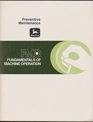 Seller image for PREVENTATIVE MAINTENANCE (FUNDAMENTALS OF MACHINE OPERATION FMO) for sale by Easton's Books, Inc.