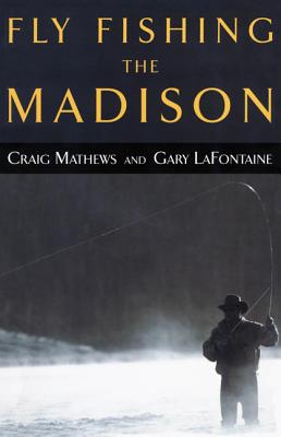 Immagine del venditore per Fly Fishing the Madison (Paperback or Softback) venduto da BargainBookStores