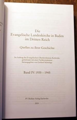 Die Evangelische Landeskirche im Dritten Reich. Quellen zu ihrer Geschichte. Band IV: 1935-1945.