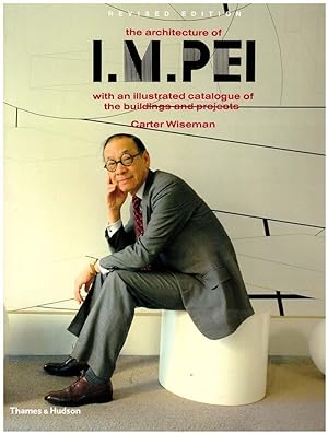I. M. PEI A Profile in American Architecture (ed. rivisitata)