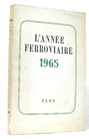 Seller image for L'anne ferroviaire 1965 for sale by crealivres