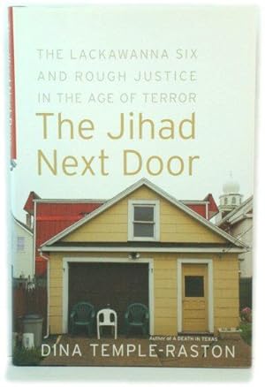 Bild des Verkufers fr The Jihad Next Door: The Lackawanna Six and Rough Justice in the Age of Terror zum Verkauf von PsychoBabel & Skoob Books