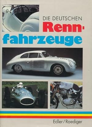 Seller image for Die deutschen Rennfahrzeuge. Technische Entwicklung der letzten 20 Jahre. Reprint-Ausgabe der 1. Auflage von 1956. for sale by ANTIQUARIAT ERDLEN