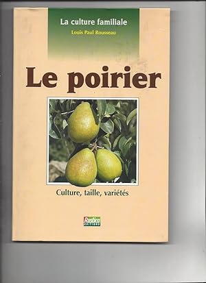 La culture familiale : Le poirier