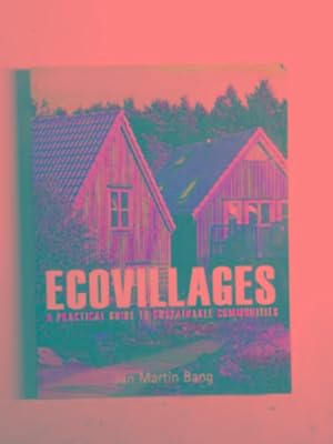 Immagine del venditore per Ecovillages: a practical guide to sustainable communities venduto da Cotswold Internet Books