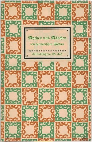 Bild des Verkufers fr Mythen und M?rchen von germanischen G?ttern, Insel-B?cherei Nr. 445 zum Verkauf von Antiquariat Hans Wger