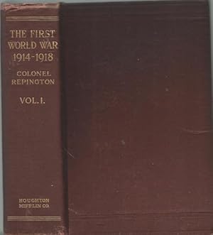 The First World War 1914-1918, Vol. I