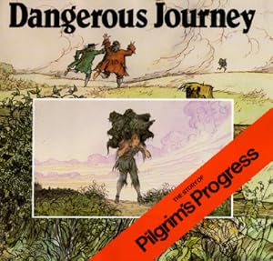 Seller image for Dangerous Journey: The Story of Pilgrim's Progress (Hardback or Cased Book) for sale by BargainBookStores