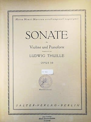 Thuille - Sonate für Violine und Pianoforte - Op 30