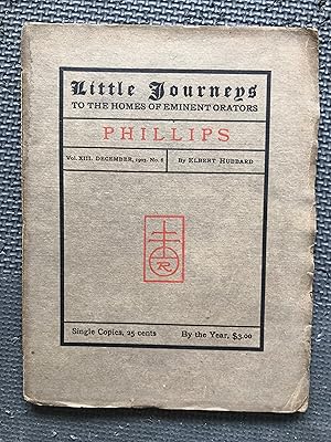 Seller image for Little Journeys to the Homes of Eminent Orators: [Wendell] Phillips for sale by Cragsmoor Books