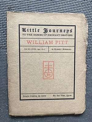 Seller image for Little Journeys to the Homes of Eminent Orators: William Pitt for sale by Cragsmoor Books