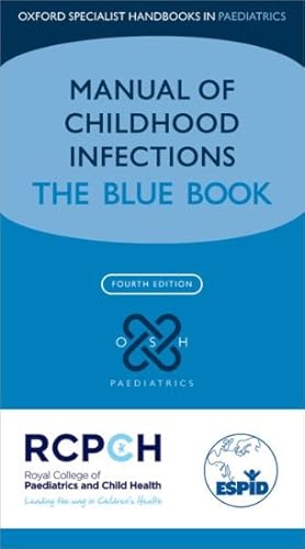 Imagen del vendedor de Manual of Childhood Infection : The Blue Book a la venta por GreatBookPrices