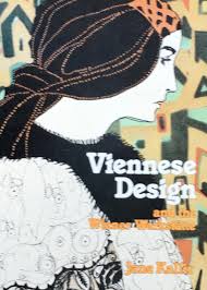 Bild des Verkufers fr Viennese design and the Wiener Werksttte. zum Verkauf von Frans Melk Antiquariaat