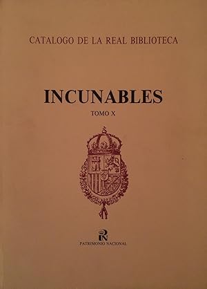 Imagen del vendedor de Incunables - Catlogo de la Real Biblioteca (Tomo X) a la venta por Arriola Lerchundi