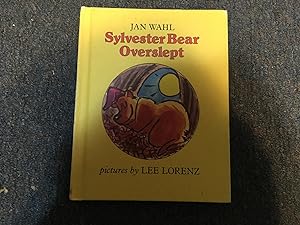 Seller image for Sylvester Bear Overslept for sale by Betty Mittendorf /Tiffany Power BKSLINEN