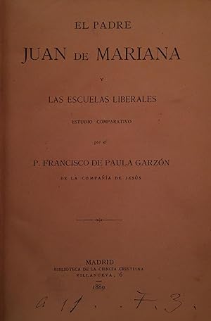 Bild des Verkufers fr El Padre Juan de Mariana y las Escuelas Liberales zum Verkauf von Arriola Lerchundi