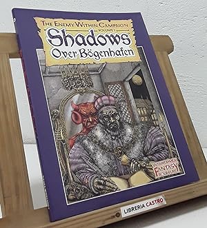 Image du vendeur pour Shadows Over Bgenhafen. The Enemy Within Campaign. Volume 1 mis en vente par Librera Castro