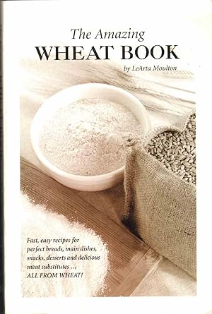 Seller image for THE AMAZING WHEAT BOOK for sale by The Avocado Pit