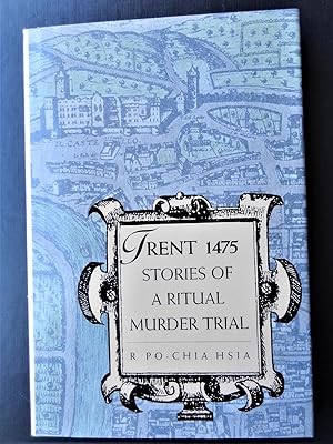 TRENT 1475 STORIES OF A RITUAL MURDER TRIAL