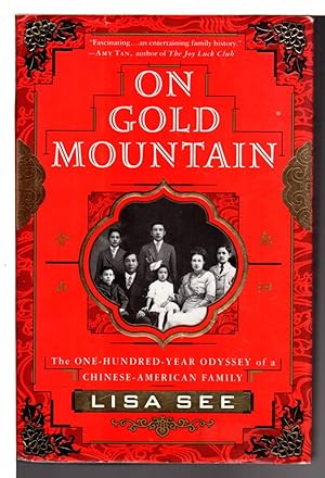 Seller image for ON GOLD MOUNTAIN, the One-Hundred-Year Odyssey of a Chinese-American Family. for sale by Bookfever, IOBA  (Volk & Iiams)