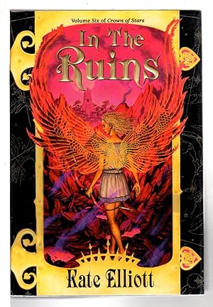 Imagen del vendedor de IN THE RUINS: Volume Six of Crown of Stars. a la venta por Bookfever, IOBA  (Volk & Iiams)