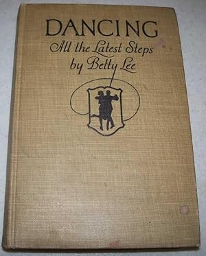 Imagen del vendedor de Dancing All the Latest Steps a la venta por Easy Chair Books