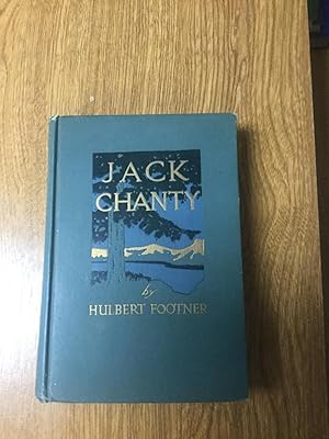 Seller image for Jack Chanty A Story of Athabasca for sale by Nick of All Trades