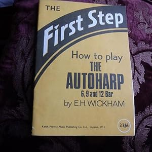 The First Step - How to Play the Autoharp 6,9 Qnd 12 Bar