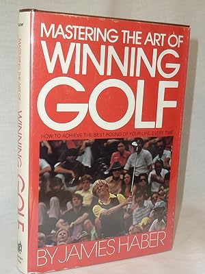 Seller image for Mastering the Art of Winning Golf for sale by Antiquarian Golf