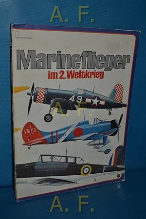 Bild des Verkufers fr Marineflugzeuge 1939 - 1945. Hrsg. Bernard Fitzsimons / Heyne-Bildpaperback zum Verkauf von Antiquarische Fundgrube e.U.