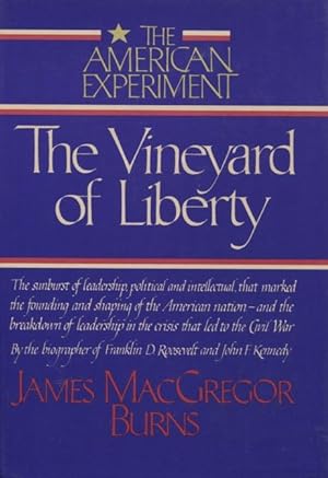 The Vineyard of Liberty: (The American Experiment, Vol 1)