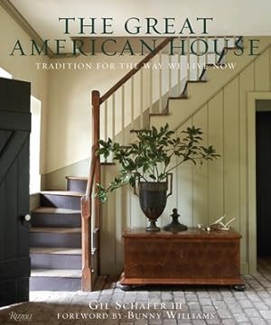 Seller image for The Great American House: Tradition for the Way We Live Now (Hardback or Cased Book) for sale by BargainBookStores