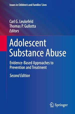Bild des Verkufers fr Adolescent Substance Abuse : Evidence-Based Approaches to Prevention and Treatment zum Verkauf von AHA-BUCH GmbH