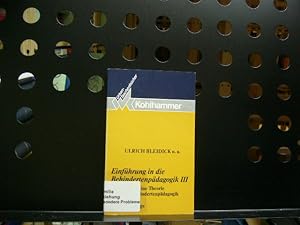 Bild des Verkufers fr Einfhrung in die Behindertenpdagogik III zum Verkauf von Antiquariat im Kaiserviertel | Wimbauer Buchversand
