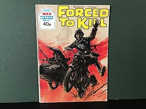 Forced to Kill (Fleetway War Picture Library, No. 241)