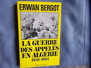 La Guerre Des Appelés En Algérie
