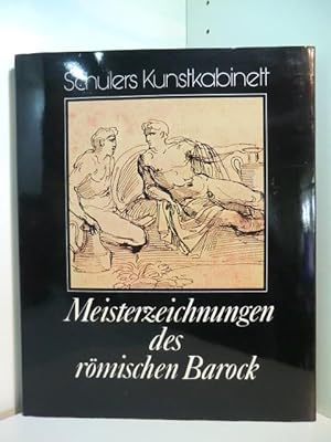 Imagen del vendedor de Meisterzeichnungen des rmischen Barock a la venta por Antiquariat Weber