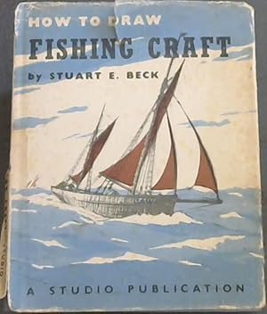 Seller image for HOW TO DRAW FISHING CRAFT for sale by Chapter 1