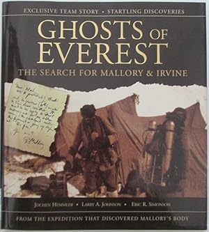 Bild des Verkufers fr Ghosts of Everest. The Search for Mallory and Irvine zum Verkauf von Mare Booksellers ABAA, IOBA