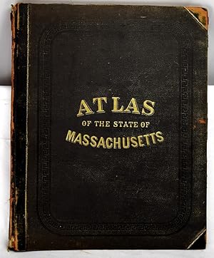 Official topographical atlas of Massachusetts / Atlas of the state of Massachusetts
